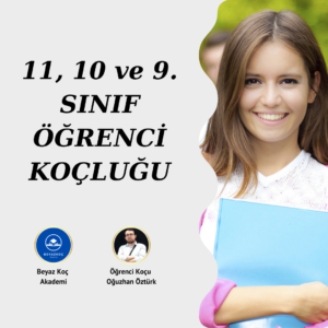 11, 10 ve 9. Sınıf Koçluğu